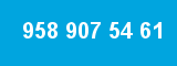 958 907 54 61